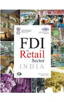 FDI in Retail Sector: India: A Report by Icrier and Ministry of Consumer Affairs, Government of India