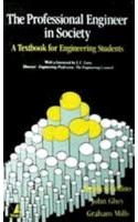 The Professional Engineer In Society (A Texbook For Engineering Students)