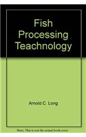Fisheries Processing: Biotechnological Applications