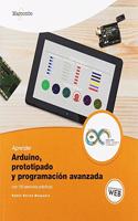 Aprender Arduino, prototipado y programacion avanzada con 100 ejercicios