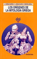 Los origenes de la mitologia griega / The Origins of Greek Mythology (Universitaria)
