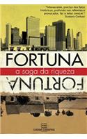 Fortuna a Saga Da Riqueza