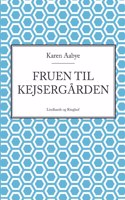 Fruen til Kejsergården (Det skete ved Kisum Bakke nr. 2)