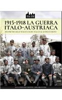 1915-1918 La guerra Italo-austriaca: 1915-1918 The Great War in color - Italian & Austrian front(1 Ww1&2)