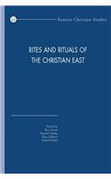 Rites and Rituals of the Christian East