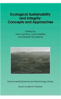 Ecological Sustainability and Integrity: Concepts and Approaches