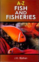 A-Z Fish And Fisheries