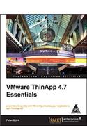 VMware ThinApp 4.7 Essentials