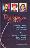 Dangerous Curves - University Grants Commission (The Emperor) to Higher Education Commission (The Impotent)
