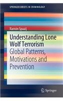 Understanding Lone Wolf Terrorism