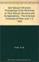 QCD Vacuum Structure - Proceedings of the Workshop on QCD Vacuum Structure and Its Applications