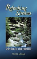 Refreshing Streams - Reflections for a God-guided Life