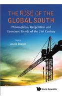 Rise of the Global South, The: Philosophical, Geopolitical and Economic Trends of the 21st Century