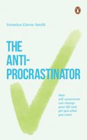 The Antiâ€�Procrastinator: How Selfâ€�Awareness