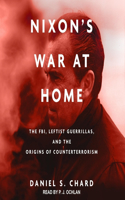 Nixon's War at Home