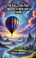 Balloon That Needed a New Way Home