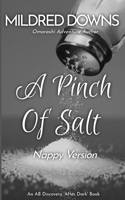 Pinch of Salt (Nappy Version)