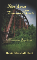 That Sweet Summer Music
