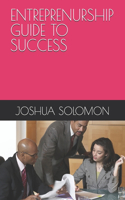 Entreprenurship Guide to Success