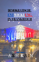 Demokratische Entwicklung in Frankreich