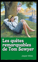Les quêtes remarquables de Tom Sawyer