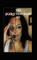 Scars That Made Me