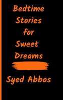 Bedtime Stories for Sweet Dreams