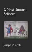 Most Unusual Señorita