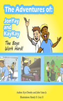 The Boys Work Hard