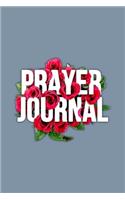 Christian Prayer Journal: A 52 Weeks Prayer Journal, Prayer Request, Reflection, Praise and Grateful Prayer Journal