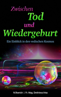Zwischen Tod und Wiedergeburt