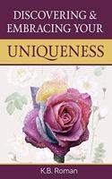 Discovering & Embracing Your Uniqueness