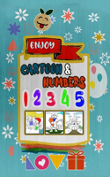 Enjoy: Cartoon & Numbers: Coloring Book For Adults (Great Gift for Boys & Girls, Ages 4-8)