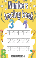 Numbers tracing book: Have Fun Learning Easy - Math Activity Book for Preschoolers and toddlers Beginning to write numbers - Trace Numbers Practice Workbook - for kids ag