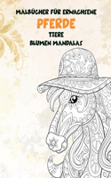 Malbücher für Erwachsene - Blumen Mandalas - Tiere - Pferde