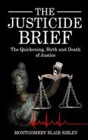 The Justicide Brief