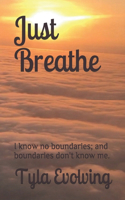 Just Breathe