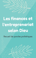 Les finances et l'entreprenariat selon Dieu