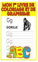 Mon 1er Livre de Coloriage et de Graphisme