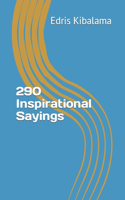 290 Inspirational Sayings