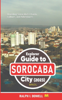 Explorer Guide to Sorocaba City 2023 (Brazil)