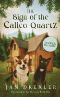 Sign of the Calico Quartz