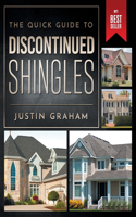 Quick Guide to Discontinued Shingles