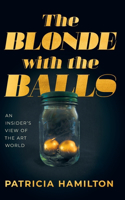 Blonde with the Balls