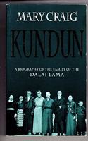 Kundun: A biography of the family of the Dalai Lama