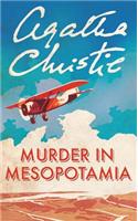 Murder in Mesopotamia: (Poirot)