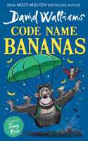 Code Name Bananas: The hilarious and epic childrenâ€™s book from multi-million bestselling author David Walliams