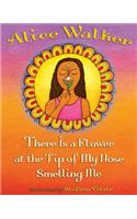 There Is a Flower at the Tip of My Nose Smelling Me: (English)
