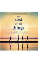 The Cost of All Things