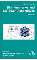 Advances in Biomembranes and Lipid Self-Assembly